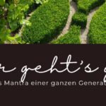 Mir geht´s gut – das Mantra einer ganzen Generation