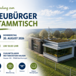 Neubürgerstammtisch am 20.08.26 – Zukunftslabor- AUSGEBUCHT